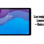 tablet Lenovo, opiniones tablet lenovo, mejores tablet lenovo